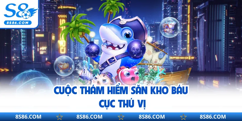 Cuộc thám hiểm săn kho báu cực thú vị