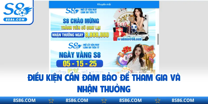 Điều kiện cần đảm bảo để tham gia và nhận thưởng 